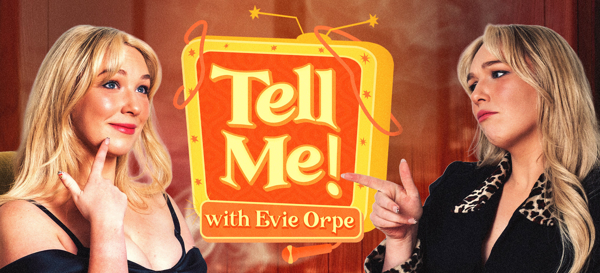 Evie Orpe - Tell Me!