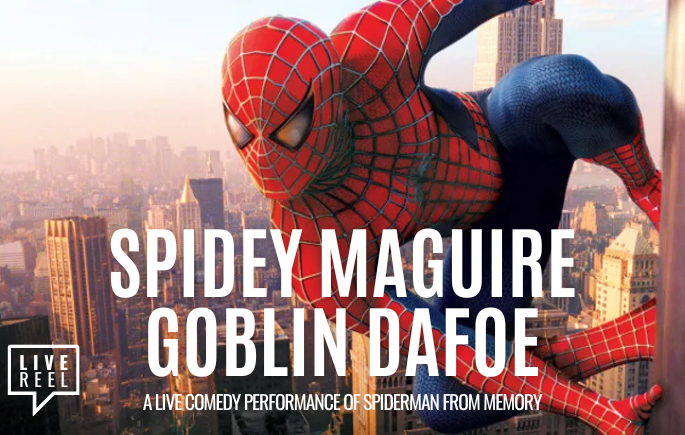 Live Reel: Spidey Maguire Goblin Dafoe